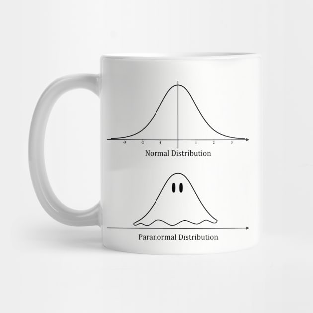 Normal Distribution, Paranormal Distribution Math Gift by bethcentral